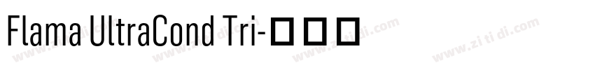 Flama UltraCond Tri字体转换
